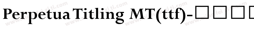 Perpetua Titling MT(ttf)字体转换